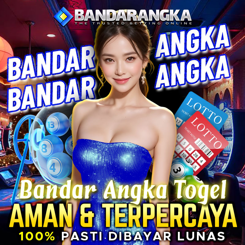 BANDARANGKA # Link Bandar Angka Togel Aman Terpercaya