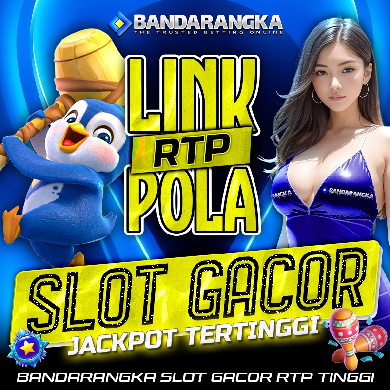Bandarangka : Link RTP Pola Slot Gacor Jackpot Tertinggi